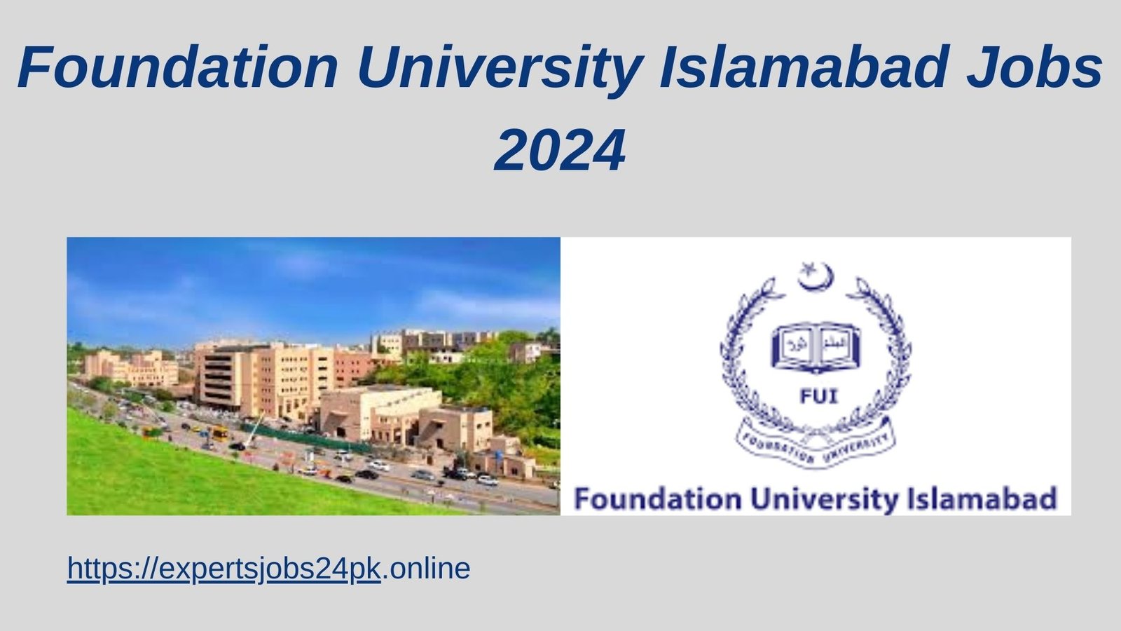 Foundation University Islamabad Jobs 2024 - FUI Result