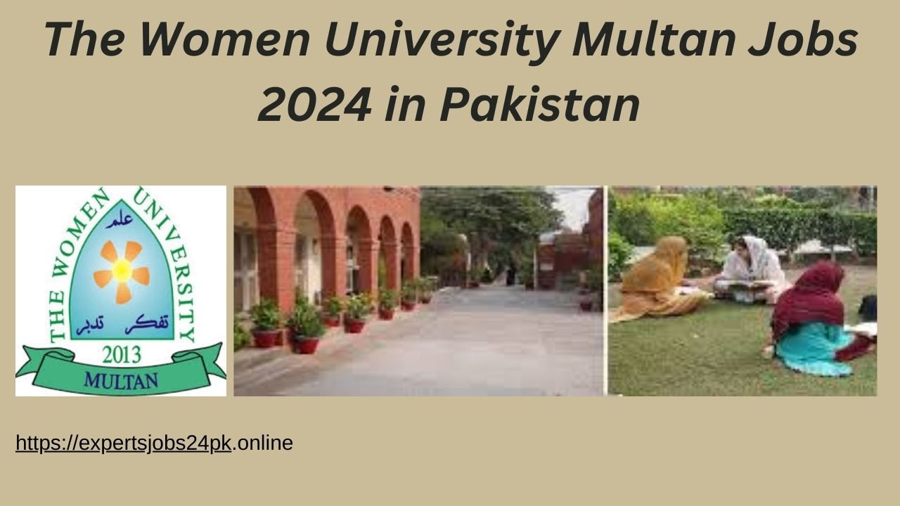 The Women University Multan Jobs 2024 in Pakistan