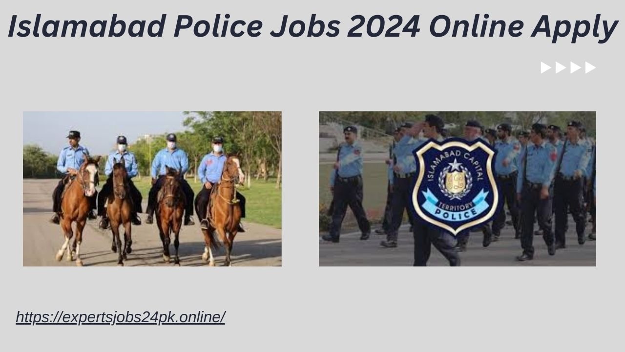 Islamabad Police Jobs 2024 Online Apply