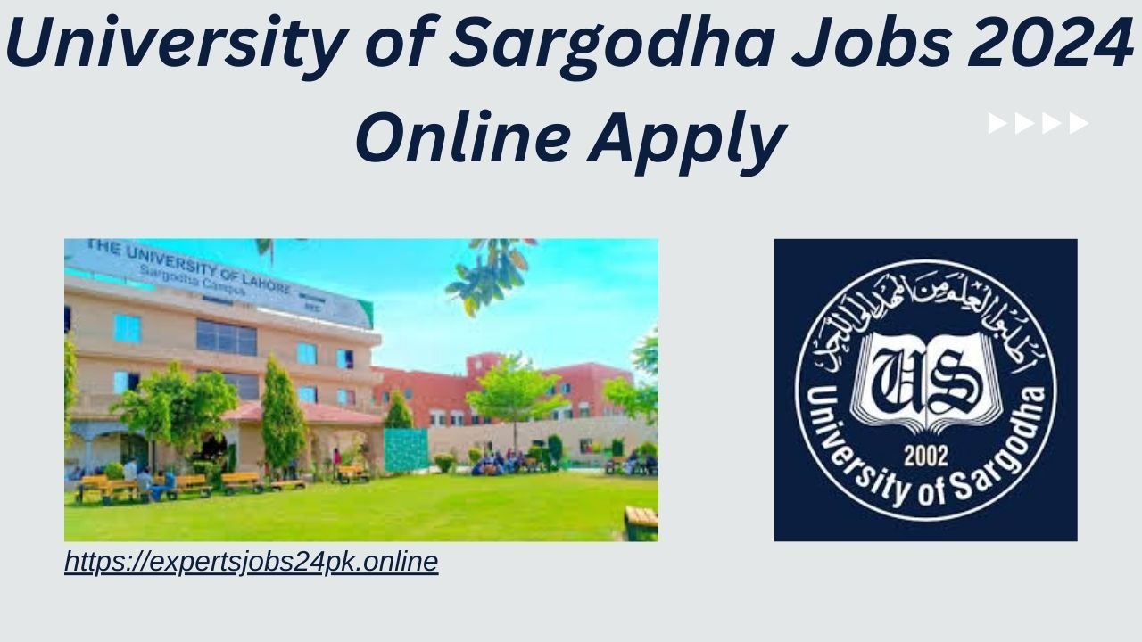 University of Sargodha Jobs 2024 Online Apply