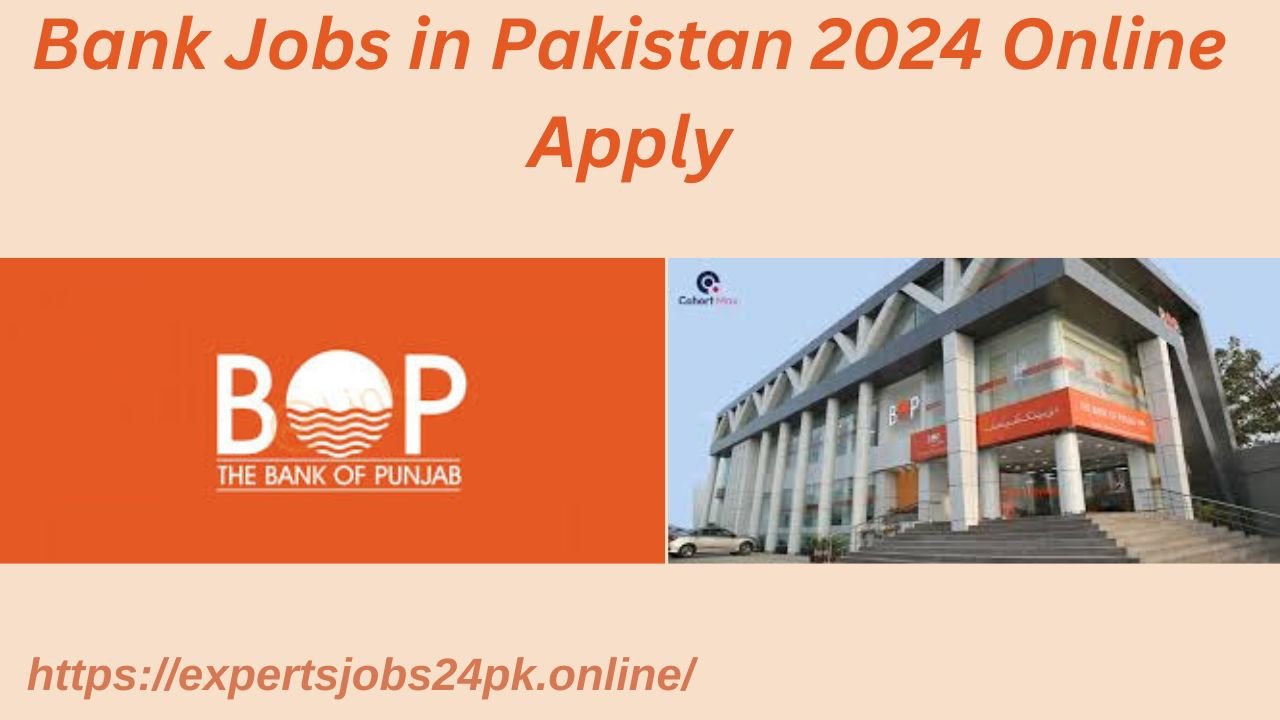 Bank Jobs in Pakistan 2024 Online Apply