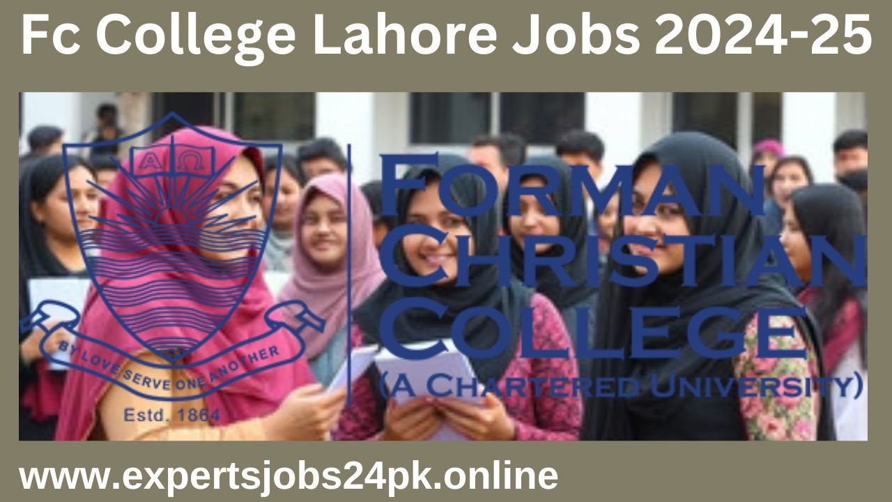 Fc College Lahore Jobs 2024-25