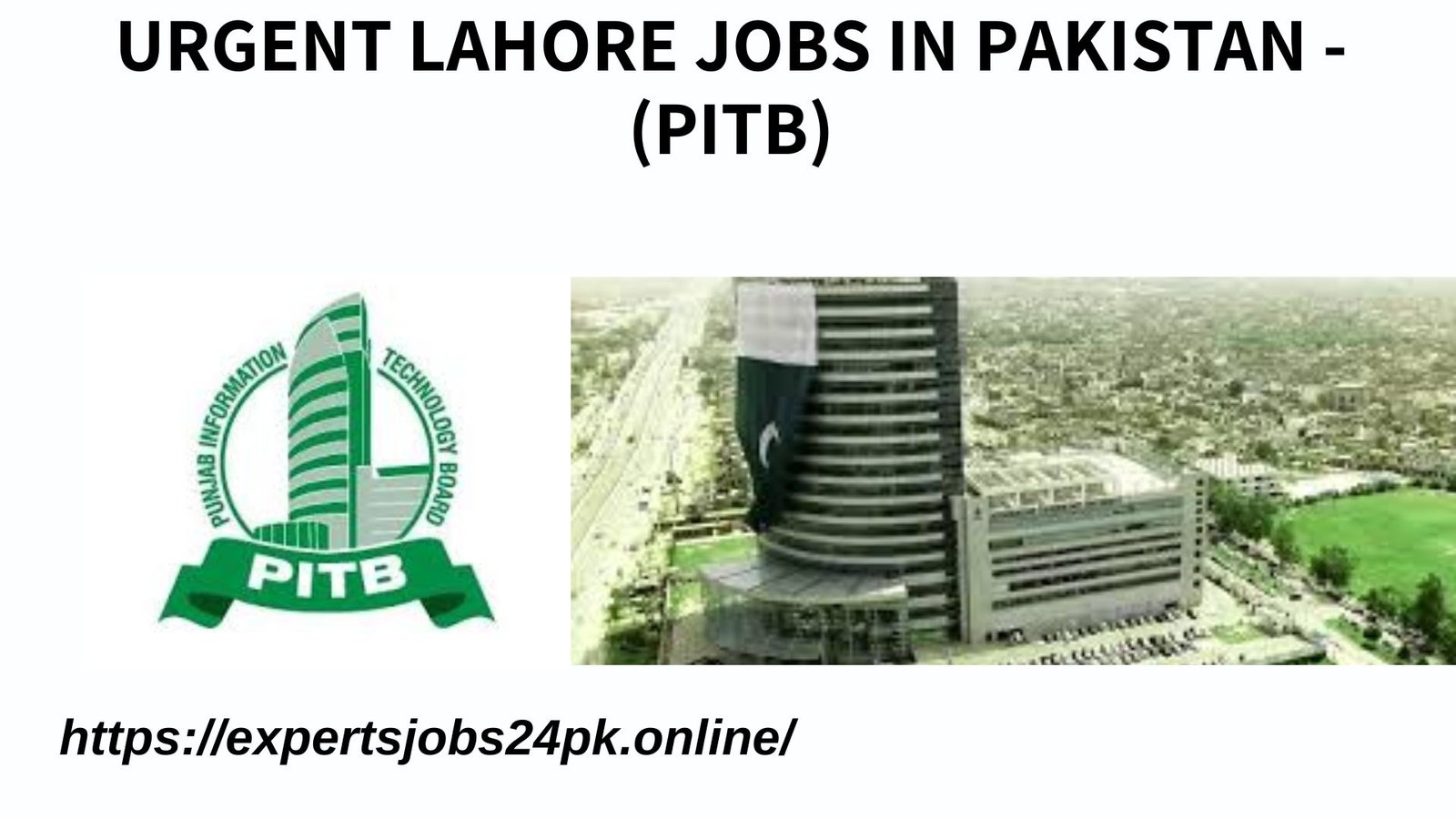 Urgent Lahore Jobs in Pakistan - (PITB)