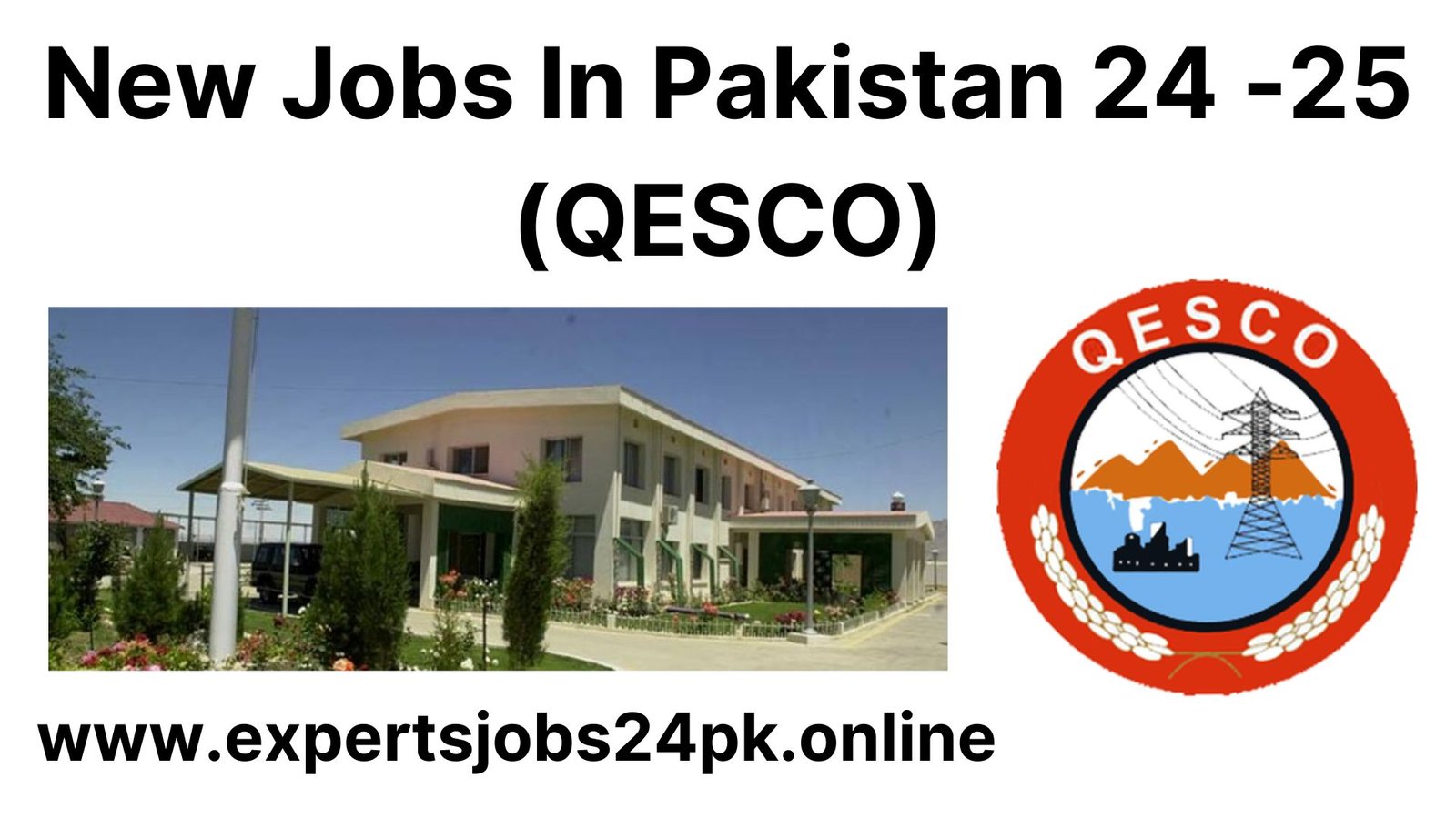 New Jobs In Pakistan 24 -25 (QESCO)